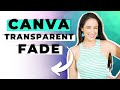 Canva Design Hack - How to Create a Transparent Fade Effect in Canva