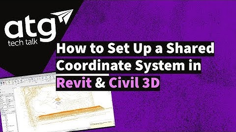 How to Set Up a Shared Coordinate System for Revit & Civil 3D