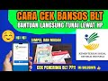 Cara cek Bansos BLT 2026 hari ini  | Cek Bansos dari Hp