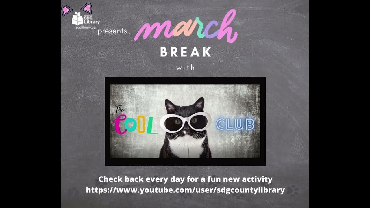 March Break 2022 Cool Cat Club YouTube