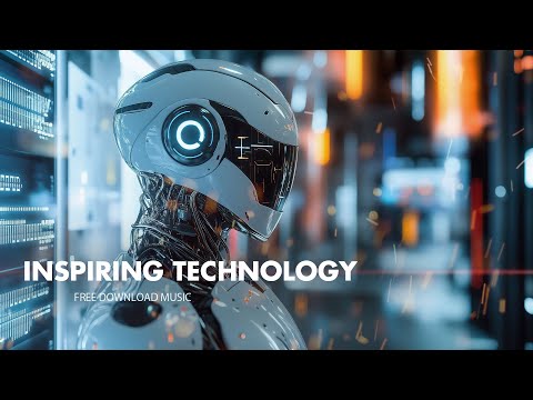 Inspiring Technology Background | Innovation Future Electronic [Royalty Free Music]
