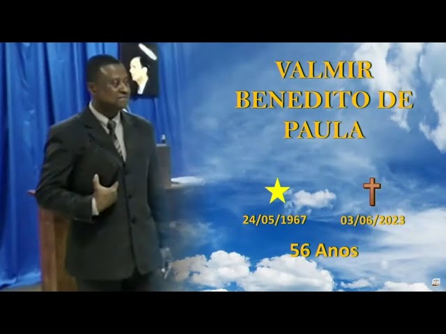 04.06.2023 | Culto Fúnebre | Em Memória do Diácono ir. Valmir Benedito de Paula