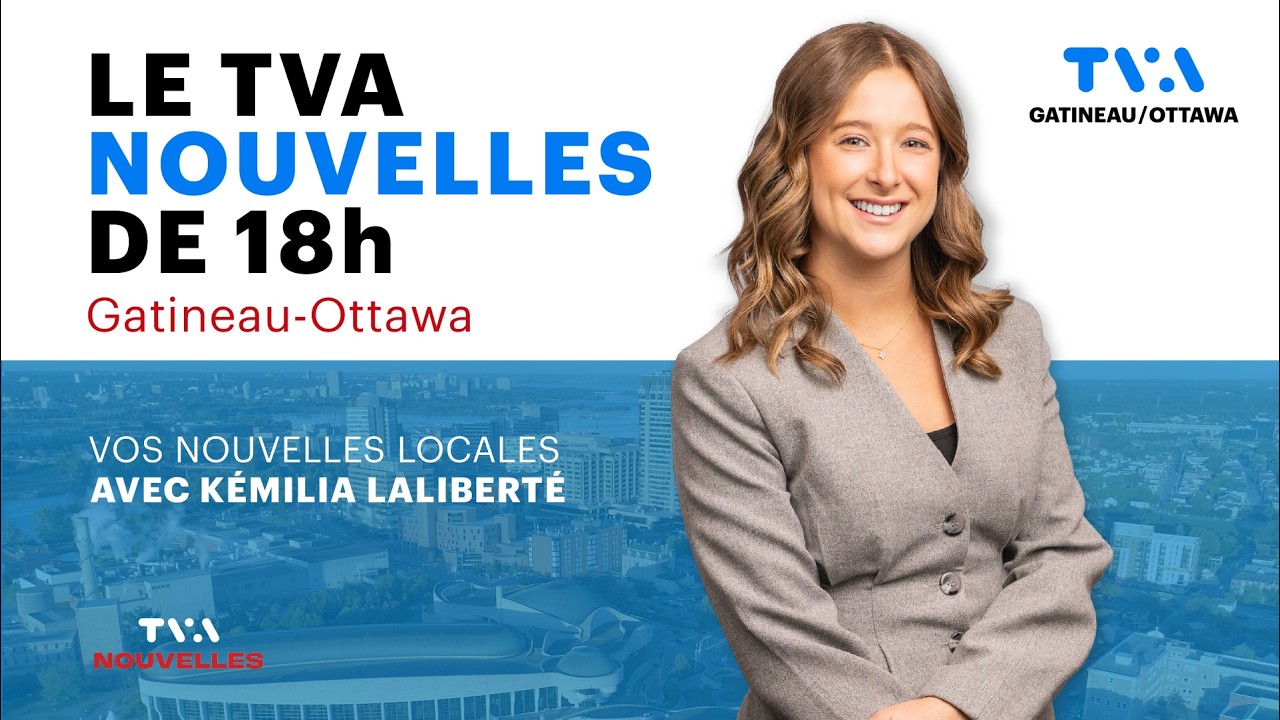 TVA Gatineau-Ottawa - 18 h - 3 mars 2026