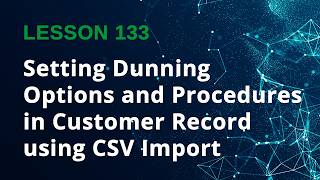 How to Set Dunning Options via CSV Import in NetSuite — Lesson 133