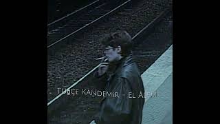 Tuğçe Kandemir - EL Âlem SLOWED (slowedADAM . edits) Resimi