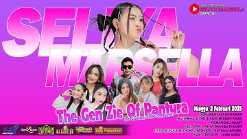 LIVE THE GEN ZIE OF PANTURA "SELIYA MARSELLA GROUP" MUNJUL ASTANAJAPURA CIREBON 2 FEBRUARI 2025
