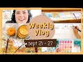 Weekly Vlog Sept 21 to 27