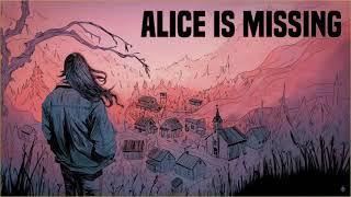Alice is Missing - voicemails with music bed