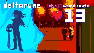 Lago - Deltarune: Chapter 5 WEIRD ROUTE [♥13] w/ Cydonia & Chiara
