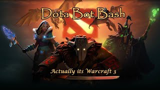 Bot Bash - Warcraft 3: Dota Allstars