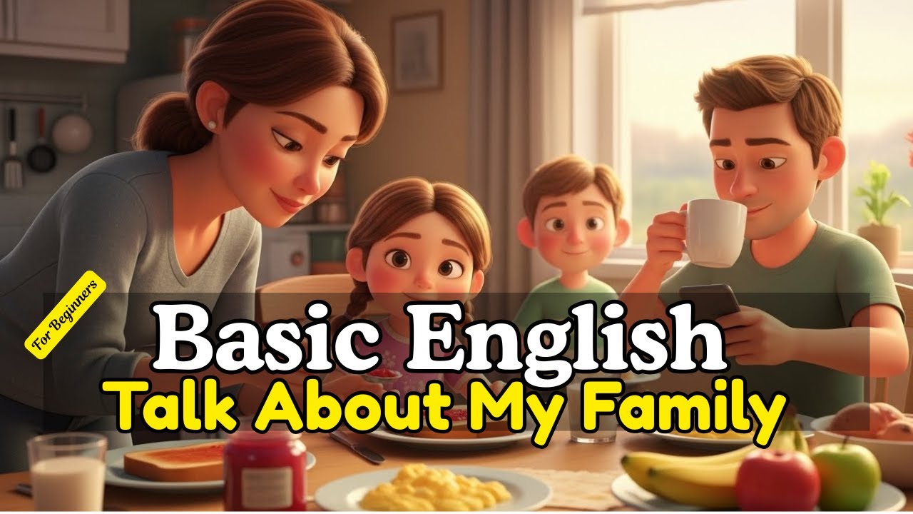 How To Talk About My Family In English | Easy English For Beginners | Daily English Conversation