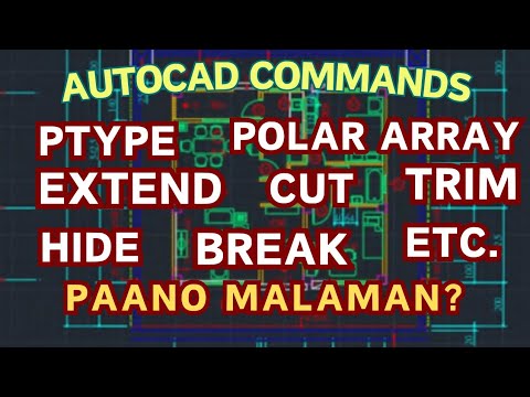 AUTOCAD COMMANDS PTYPE, HIDE, BREAK, TRIM, ETC. PAANO MALAMAN. - YouTube