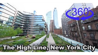 Walking tour of The High Line in Manhattan, NYC【4K, 360 VR video】
