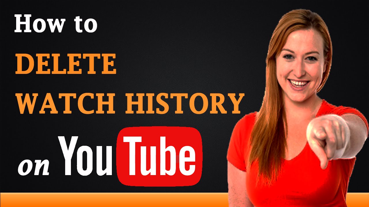 How to Delete Watch History on YouTube - YouTube