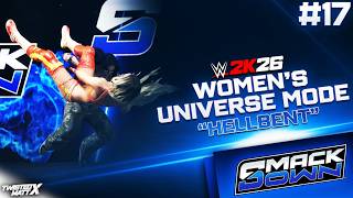 WWE 2K26: Women's Universe | #17 SMACKDOWN - Hellbent