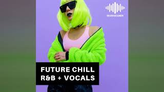 Future Chill RnB (including Serum & Spire Presets)