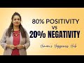 80 positive vs 20 negative   impact of your thoughts  must watch