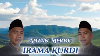 Adzan Maghrib Irama Kurdi Versi Syaikh Misyari Rasyid Dalam Kondisi Serak