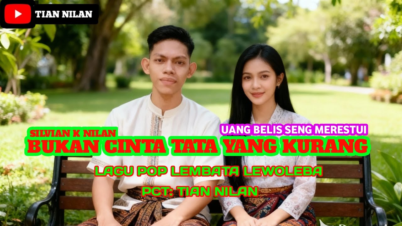 Bukan cinta tata yang kurang🌴Tian nilan🌴lagu lembata lewoleba 2026🌴