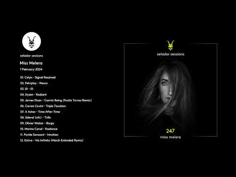 Miss Melera (ADE Seladoria Mix) - Selador Sessions 247 - Selador