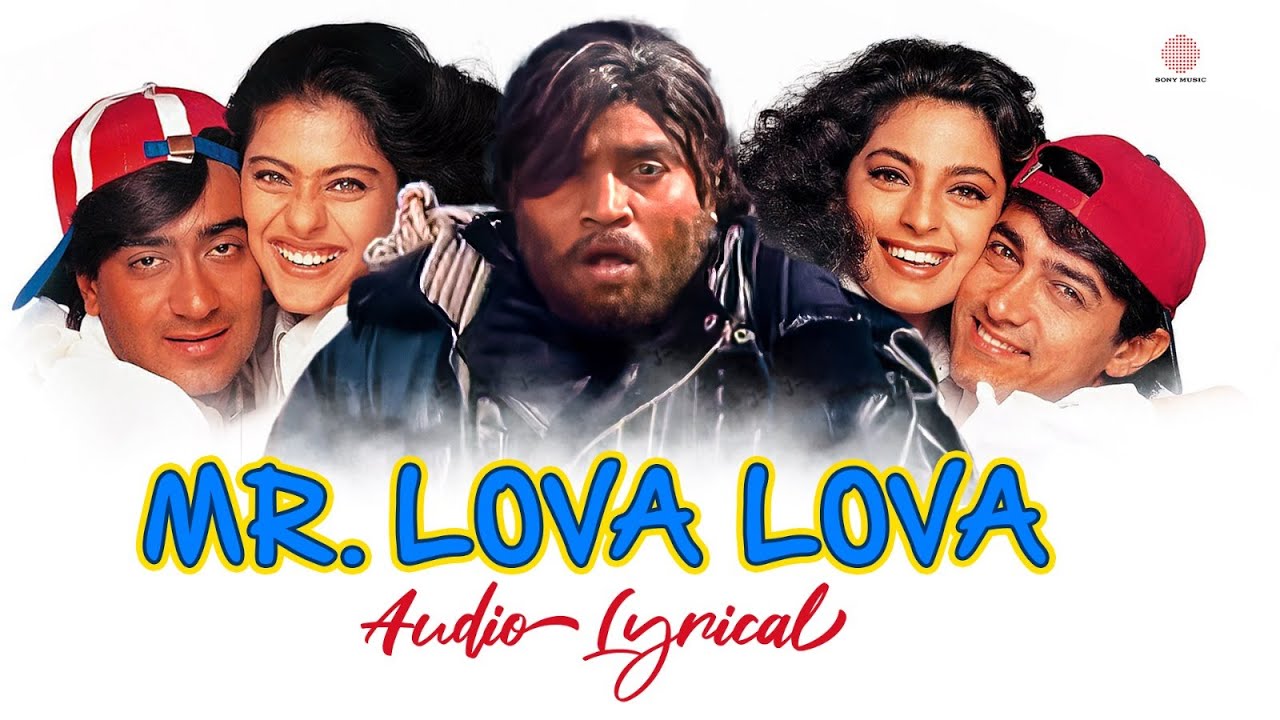 Mr. Lova Lova - Official Audio Lyrical | Johnny Lever | Aamir Khan | Ajay Devgn | Kajol |Juhi | Ishq