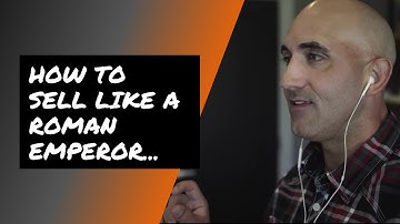 How To Sell Like A Roman Emperor...
