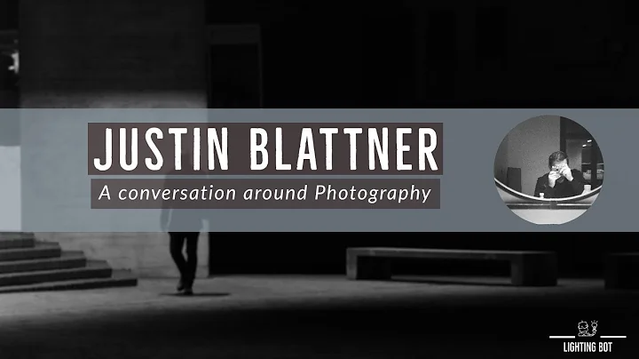 A Conversation Around Photography with Justin Blat...