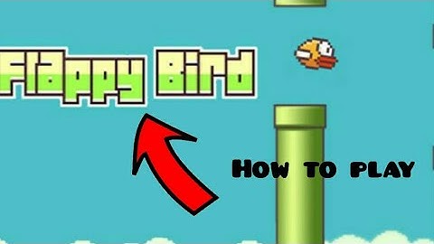How to play flappy bird on google