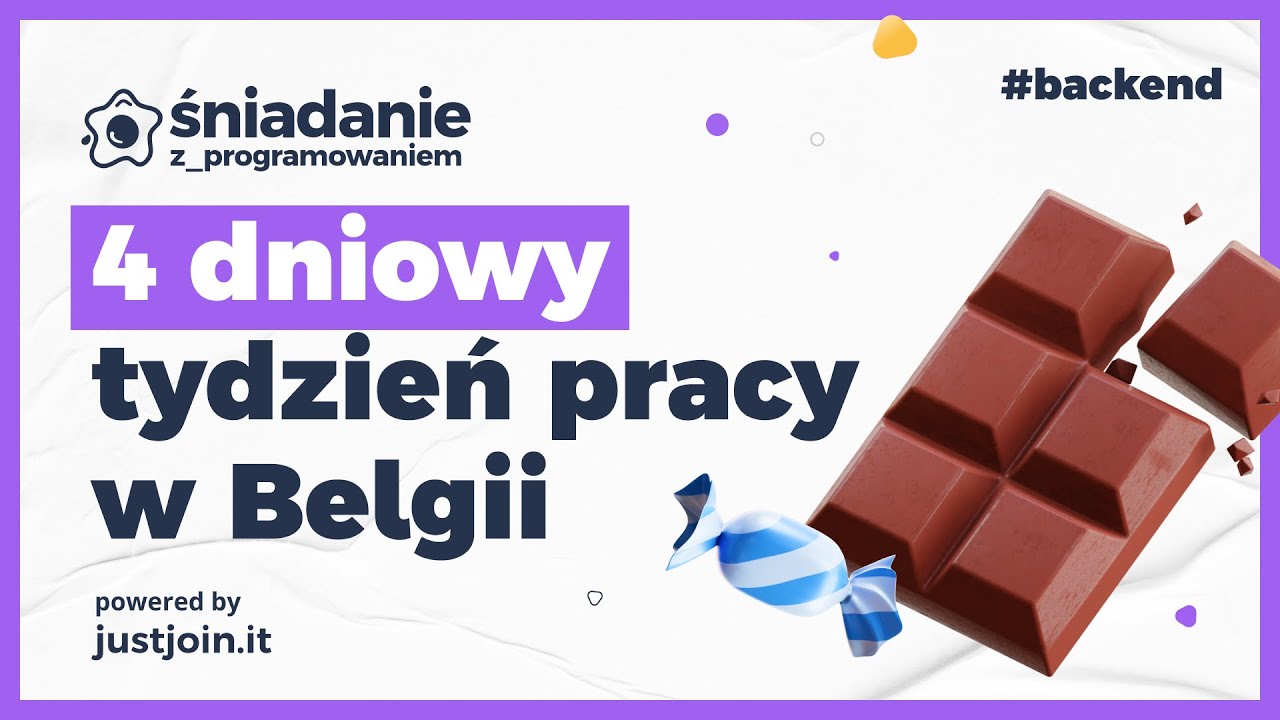 4 dniowy tydzień pracy w Belgii  | Śniadanie z programowaniem