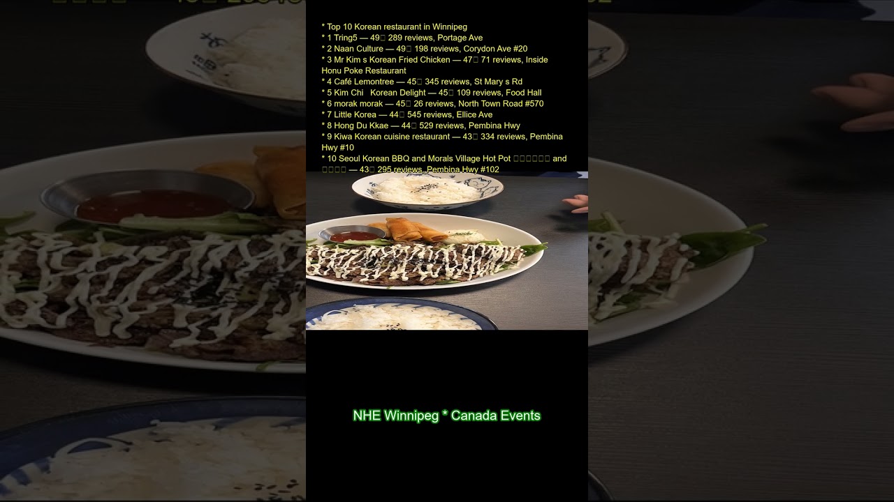 Top 10 Korean restaurant in Winnipeg: 1. Tring5 — 4.9★ (289 reviews), Portage Ave 2. Naan Culture