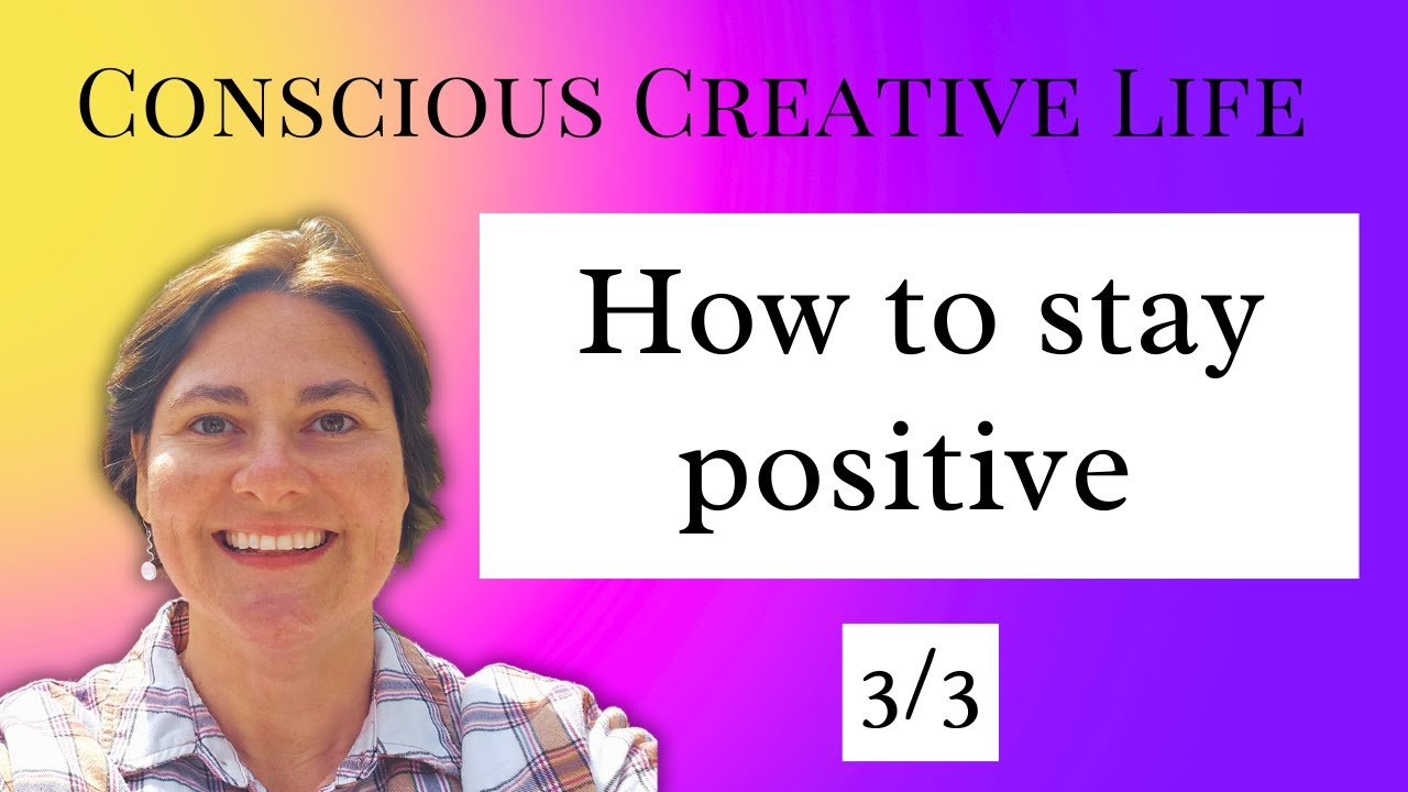 How to stay positive - 3/3 - YouTube