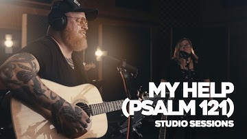 My Help (Psalm 121)  Studio Sessions