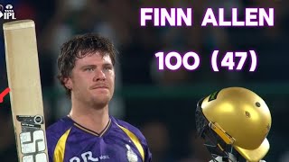 Finn Allen 100 (47) KKR VS DC Ipl 2026 Explosive Batting