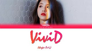 LOONA/Heejin (이달의 소녀/희진) – ‘ViviD’ Lyrics (Color Coded Lyrics Han/Rom/Eng)
