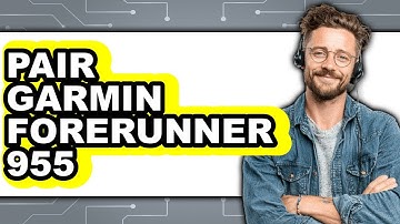 How to Pair Garmin Forerunner 955 2025 - Easy Guide