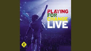 One Love (Live) - Playing For Change