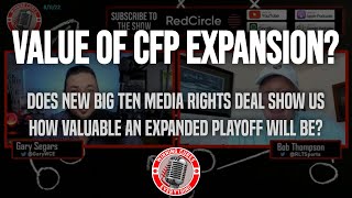 How valuable is College Football Playoff expansion  New Big Ten TV Deal helps show us...