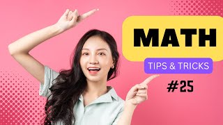 Math Tips & Tricks #25 Divisibility Rule for 9