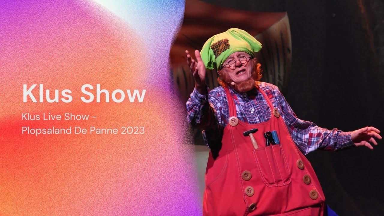 KLUS LIVE SHOW - PLOPSALAND DE PANNE 2023