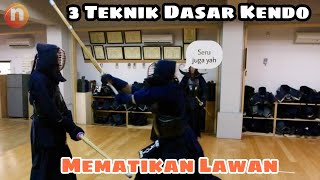 3 TEHNIK  DASAR OLAHRAGA KENDO || IN JAPAN