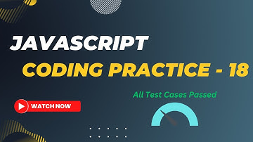 Coding Practice - 18 | JavaScript | Nxtwave | CCBP | #javascript #nxtwave