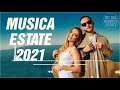 Mix Canzoni Dell' Estate 2021 😎 Tormentoni Dell'Estate 2021 ☀ Top Hits Canzoni Musica Italiana 2021