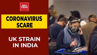 India Reports Cases Of New Coronavirus Strain, 6 UK Returnees Test Positive For Mutant| Breaking