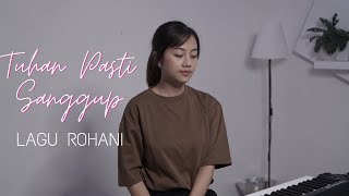 TUHAN PASTI SANGGUP - MIKE MOHEDE FEAT. MARIA SHANDI | COVER BY MICHELA THEA