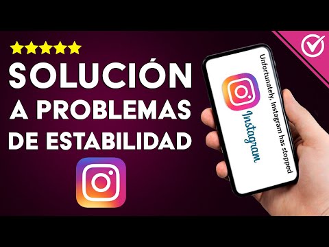 Cómo Solucionar si Instagram se ha Detenido, se Cierra o no Abre en mi Móvil Android