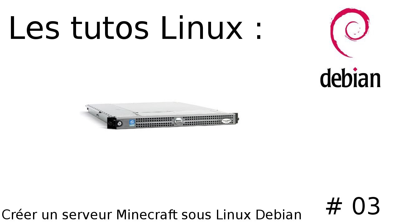 Creer un serveur minecraft sur Debian - YouTube
