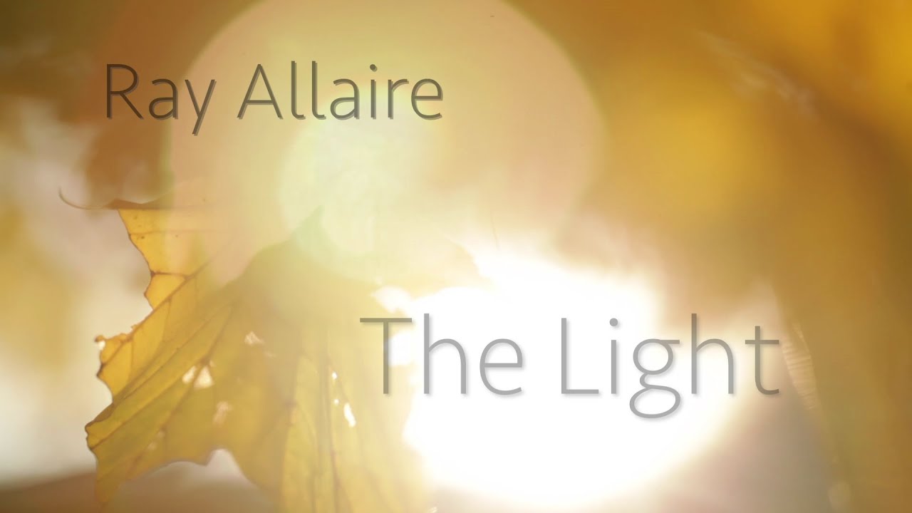 Ray Allaire -The Light