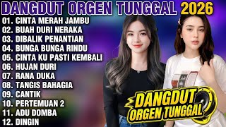 FULL ALBUM DANGDUT ORGEN TUNGGAL TERPOPULER – Sekali Dengar Langsung Ketagihan! CINTA MERAH JAMBU
