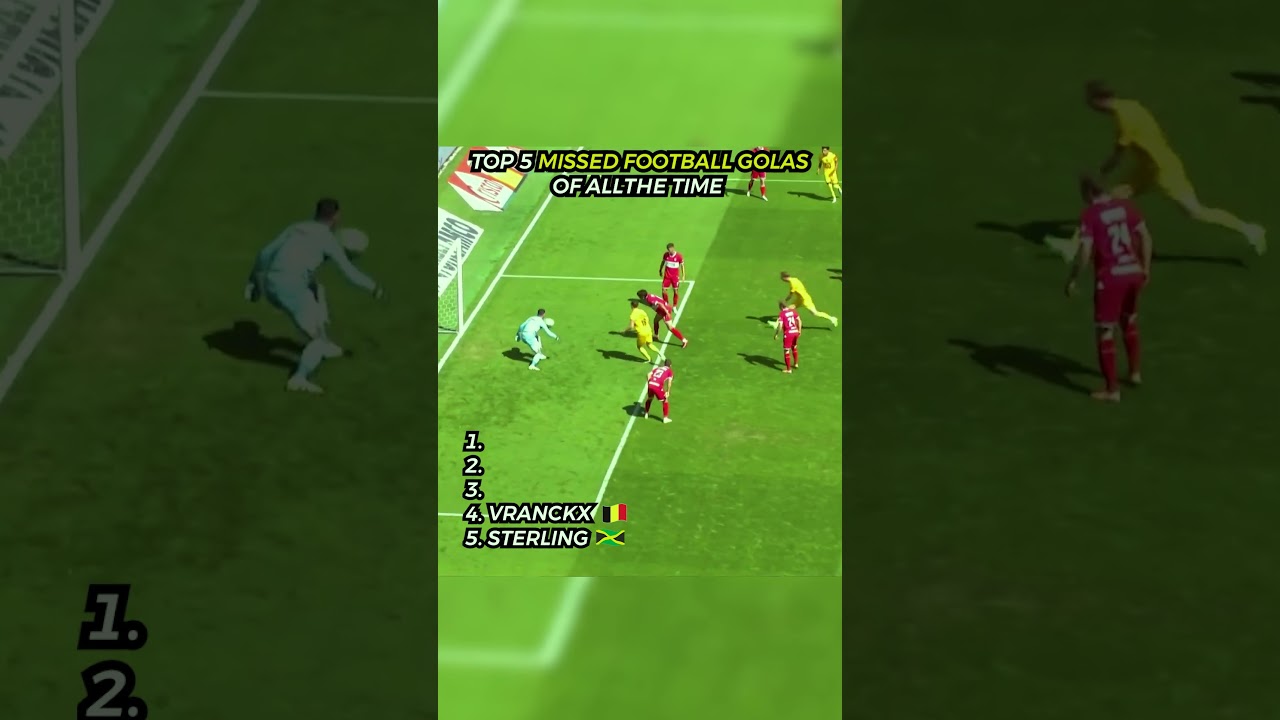 top 5 missed football goals of all the time 