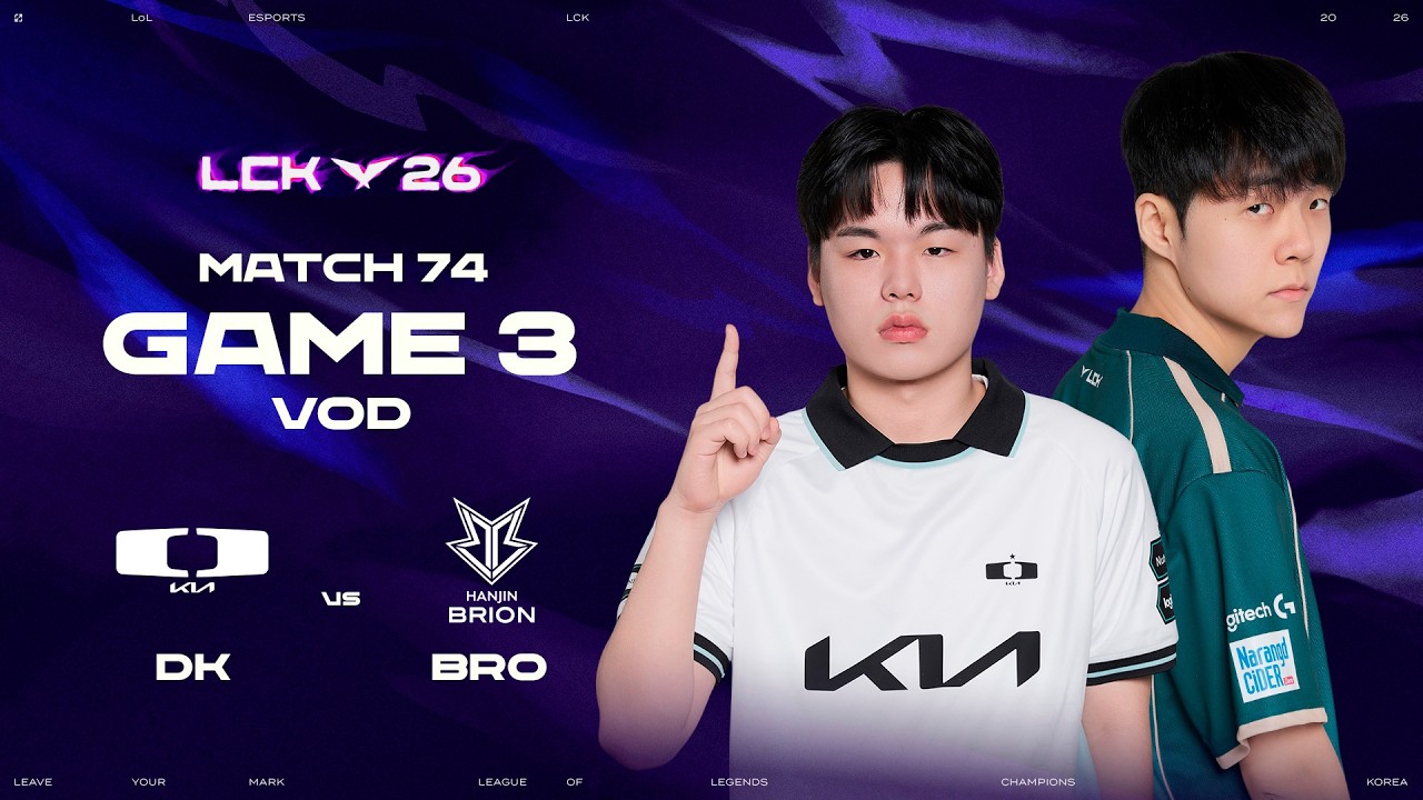 DK vs BRO | Match 74 Game 3 | 2026 LCK